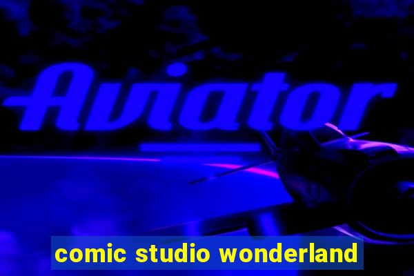 comic studio wonderland